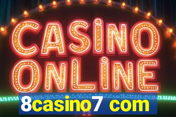 8casino7 com