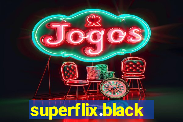 superflix.black