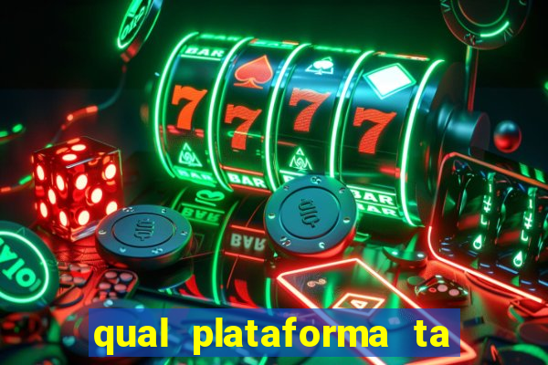 qual plataforma ta pagando mais