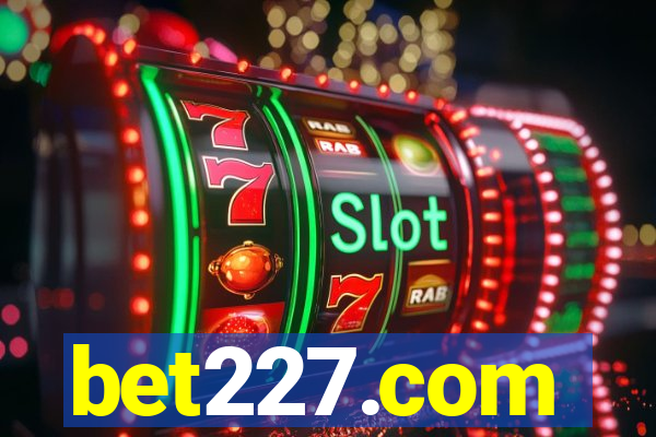 bet227.com