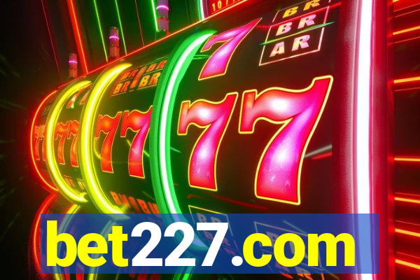 bet227.com