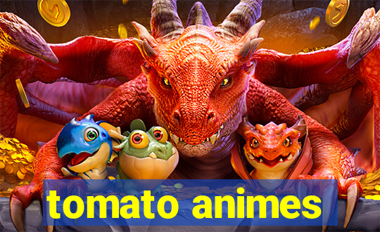 tomato animes