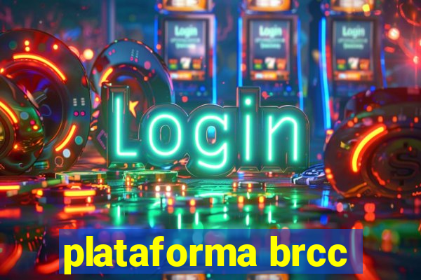 plataforma brcc