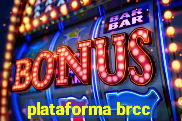 plataforma brcc