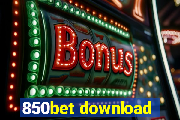 850bet download