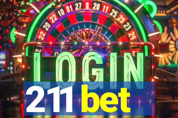 211 bet