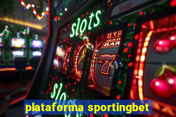 plataforma sportingbet