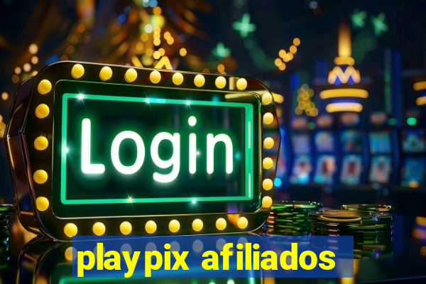 playpix afiliados