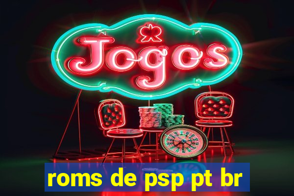 roms de psp pt br