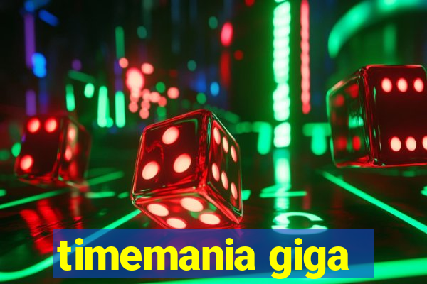 timemania giga