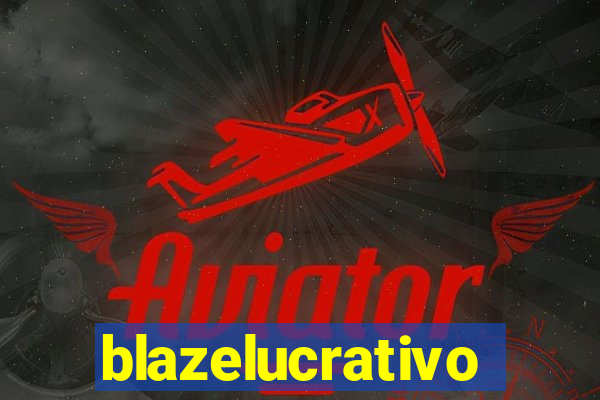 blazelucrativo