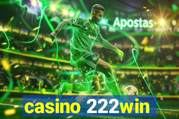 casino 222win