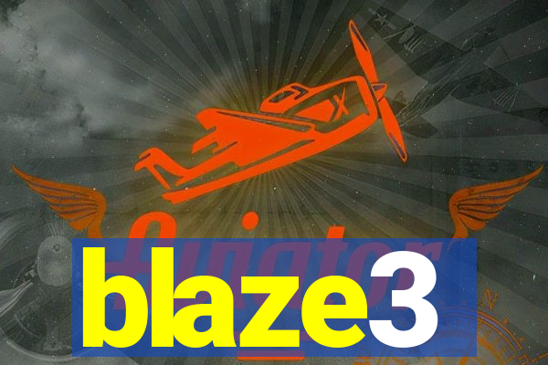 blaze3