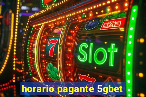 horario pagante 5gbet