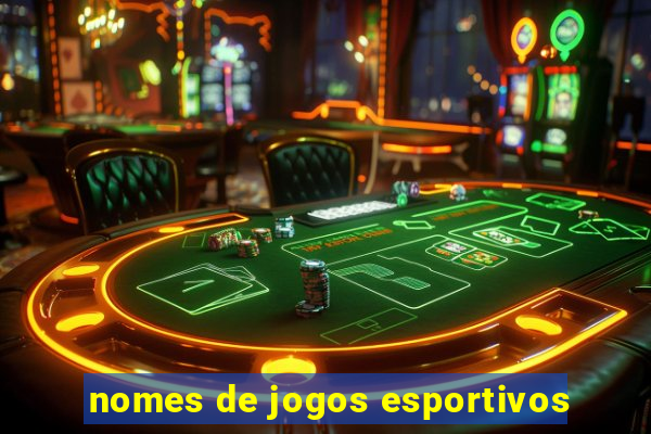 nomes de jogos esportivos