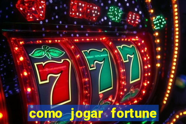 como jogar fortune tiger sem depositar