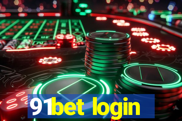 91bet login