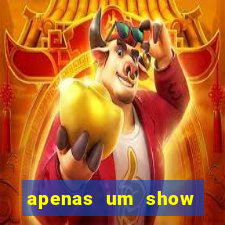 apenas um show pancadaria 2