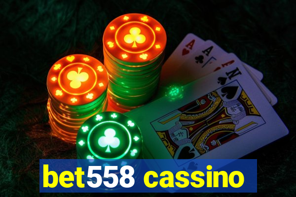 bet558 cassino