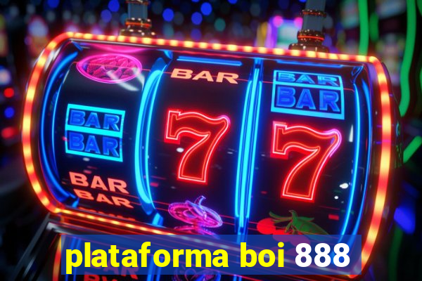 plataforma boi 888