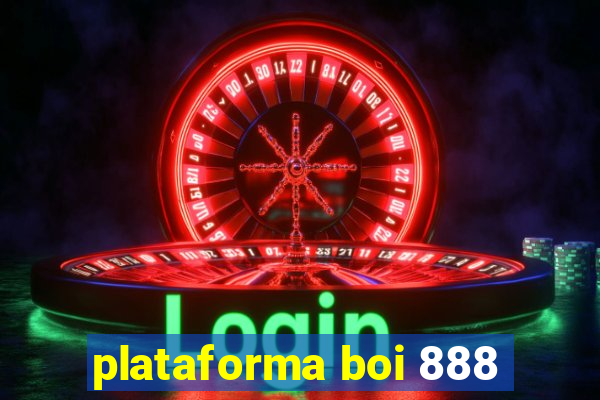 plataforma boi 888