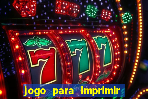 jogo para imprimir e montar