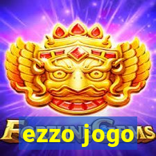 ezzo jogo