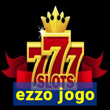 ezzo jogo