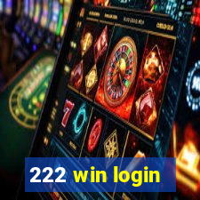 222 win login