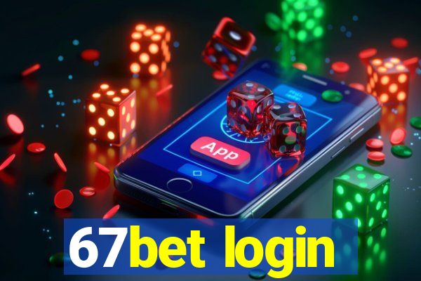 67bet login