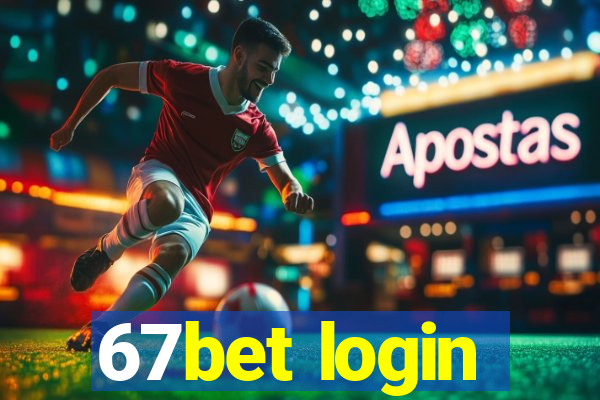 67bet login