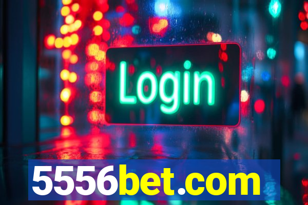 5556bet.com