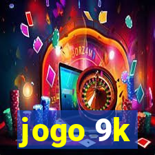 jogo 9k