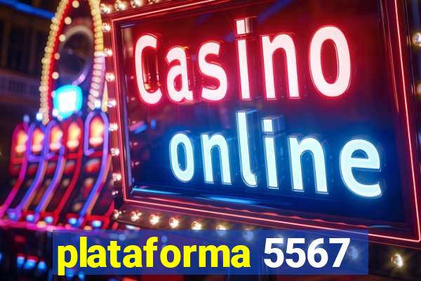 plataforma 5567