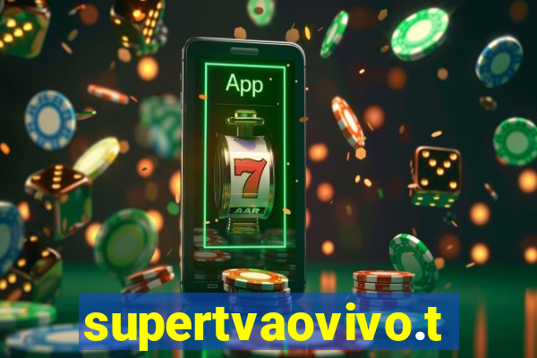 supertvaovivo.tv