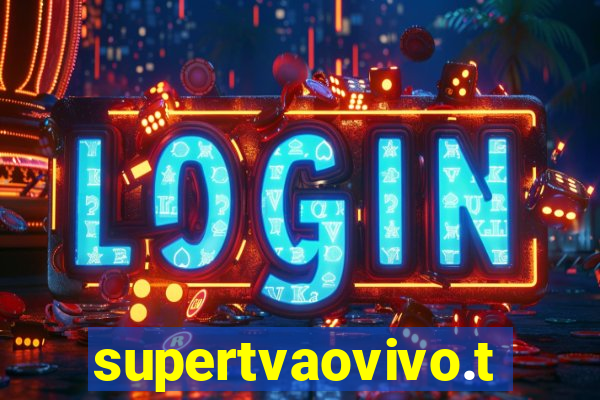 supertvaovivo.tv