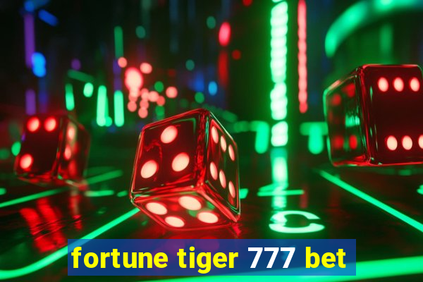 fortune tiger 777 bet