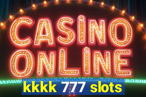 kkkk 777 slots