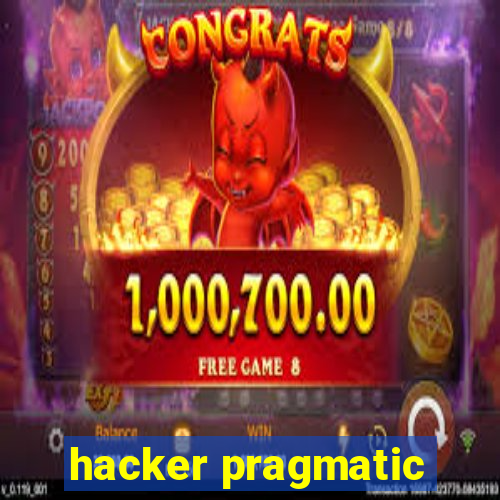 hacker pragmatic