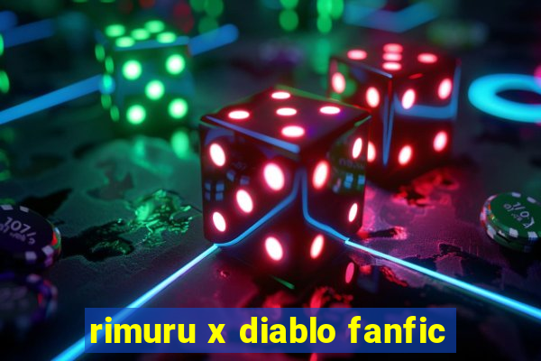 rimuru x diablo fanfic