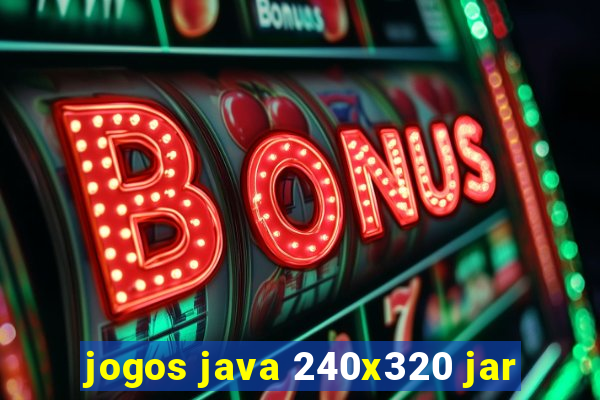 jogos java 240x320 jar