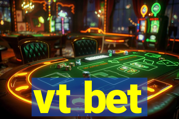 vt bet