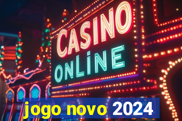 jogo novo 2024