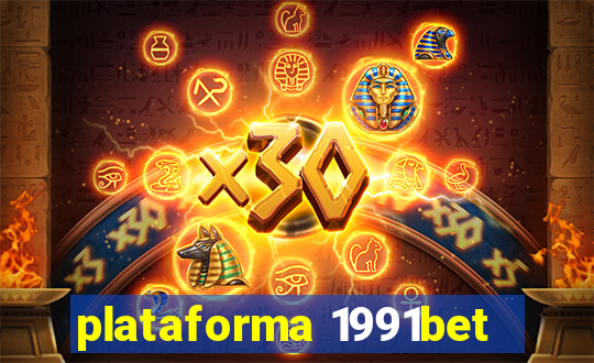 plataforma 1991bet