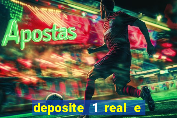 deposite 1 real e ganhe 10 vai de bet