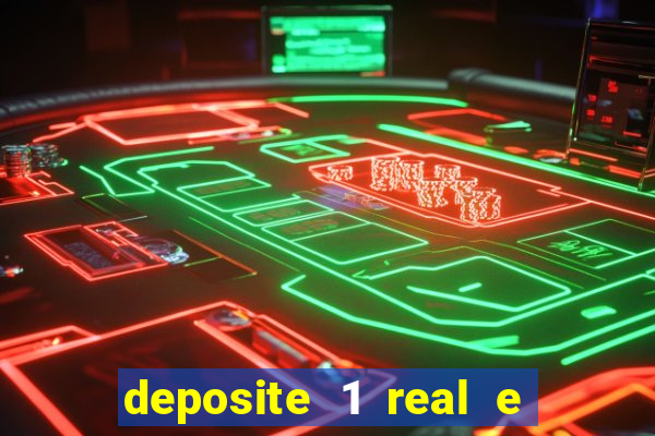 deposite 1 real e ganhe 10 vai de bet