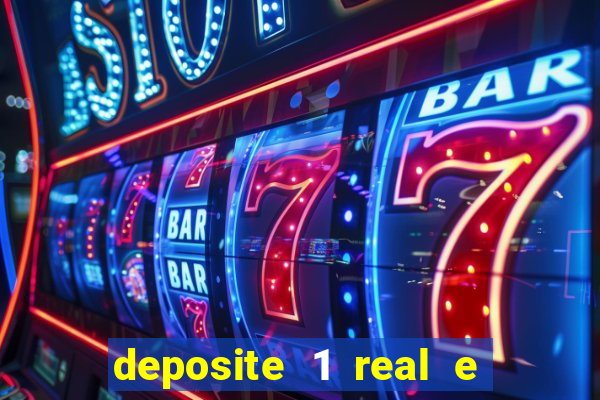 deposite 1 real e ganhe 10 vai de bet