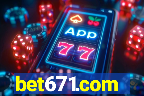 bet671.com