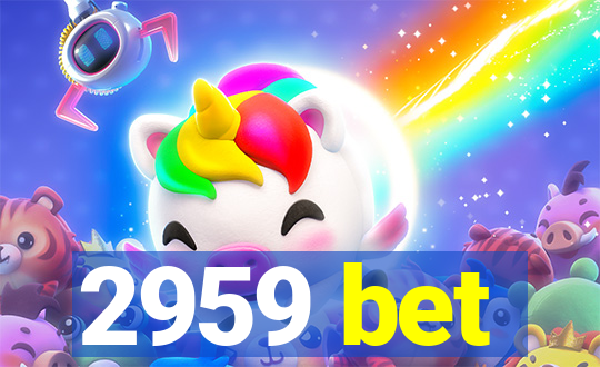 2959 bet