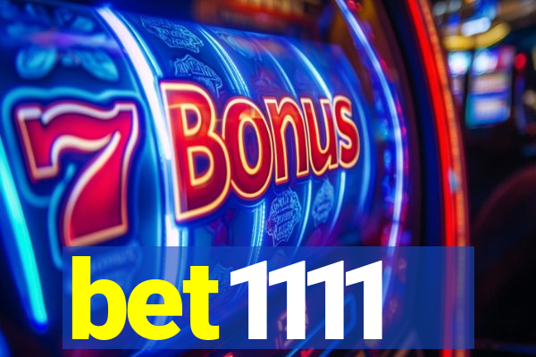 bet1111